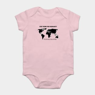 Stay home for humanity Baby Bodysuit